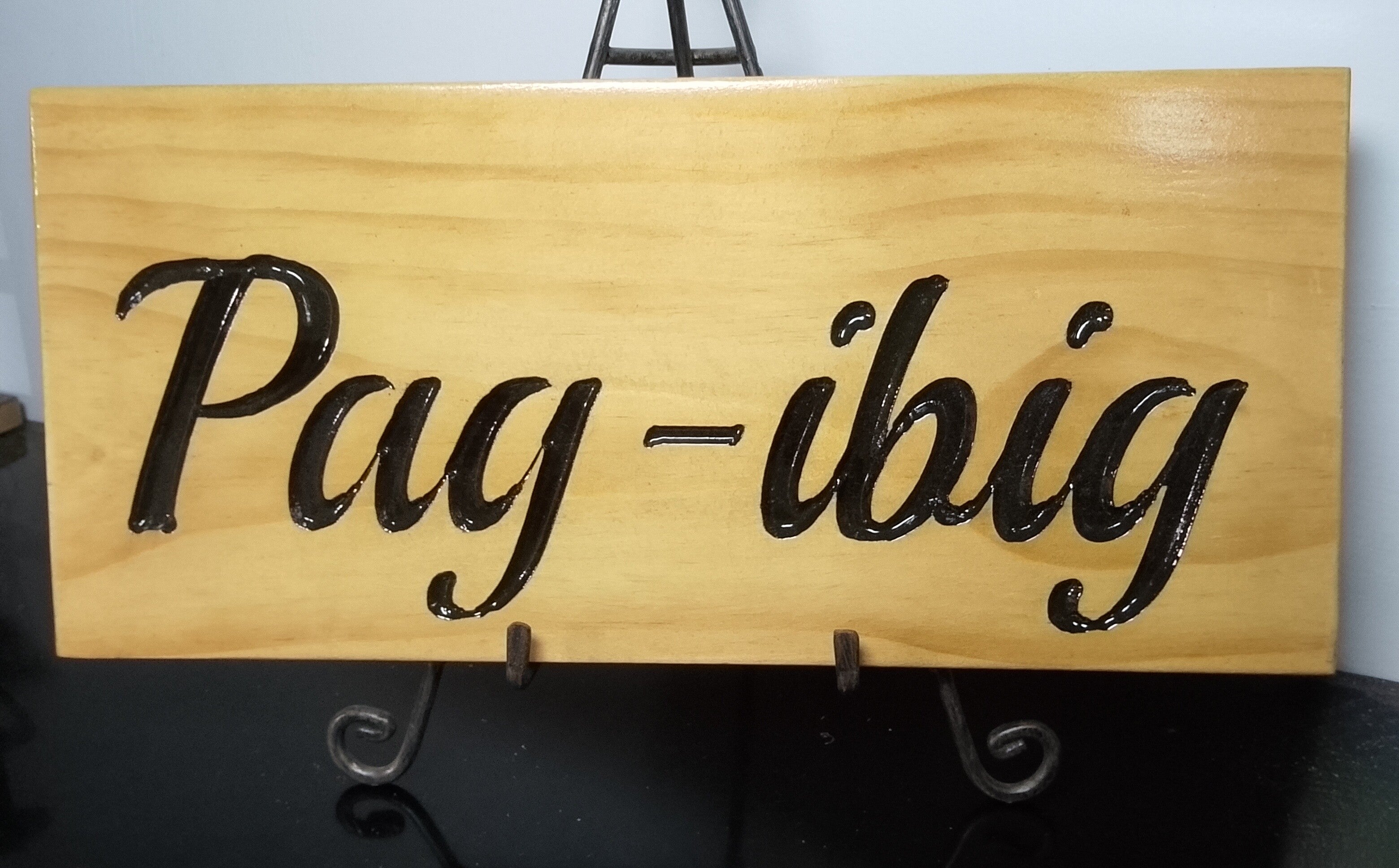 Pag-Ibig Home Made Deep Carved Wood Sign